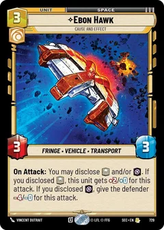 Ebon Hawk - Cause and Effect (Foil) 729