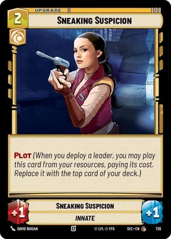 Sneaking Suspicion (Foil) 736