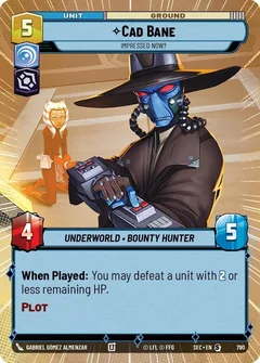 Cad Bane - Impressed Now? (Hyperspace Foil) 790