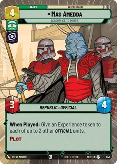 Mas Amedda - Accomplice to Power (Hyperspace Foil) 840