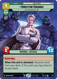 Director Krennic - I Lose Nothing But Time (Hyperspace Foil) 846