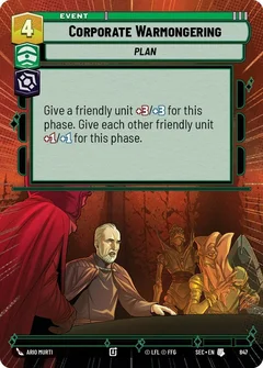 Corporate Warmongering (Hyperspace Foil) 847