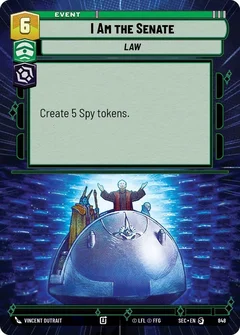 I Am the Senate (Hyperspace Foil) 848
