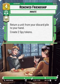Renewed Friendship (Hyperspace Foil) 861