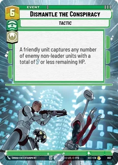 Dismantle the Conspiracy (Hyperspace Foil) 862