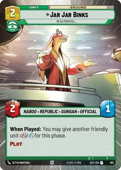 Jar Jar Binks - Mesa Propose (Hyperspace Foil) 867
