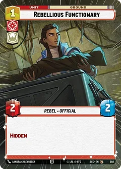 Rebellious Functionary (Hyperspace Foil) 902