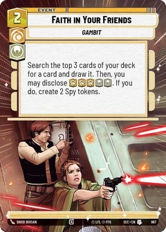 Faith in Your Friends (Hyperspace Foil) 967