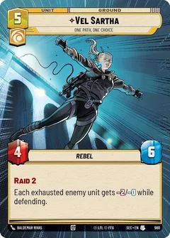 Vel Sartha - One Path, One Choice (Hyperspace Foil) 980