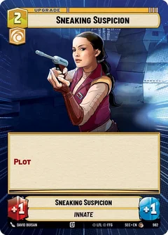 Sneaking Suspicion (Hyperspace Foil) 982