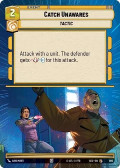 Catch Unawares (Hyperspace Foil) 985