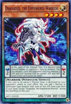 Dragodies, the Empowered Warrior MP17-EN120