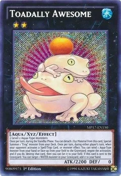 Toadally Awesome MP17-EN150