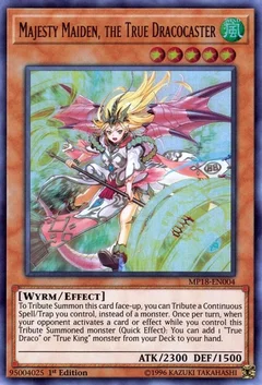 Majesty Maiden, the True Dracocaster MP18-EN004