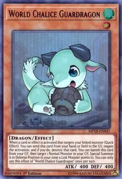 World Chalice Guardragon MP18-EN047