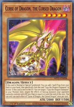 Curse of Dragon, the Cursed Dragon MP21-EN098