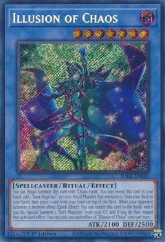 Illusion of Chaos (Secret Rare) RA02-EN020