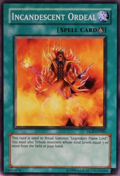 Incandescent Ordeal DCR-EN085