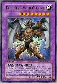 Evil Hero Wild Cyclone 1st Edition DP06-EN011