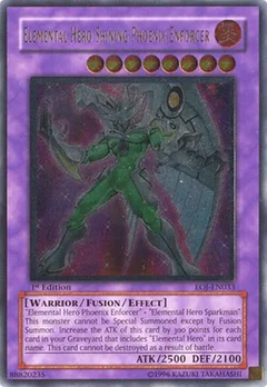 Elemental Hero Shining Phoenix Enforcer (UTR) 1st Edition EOJ-EN033