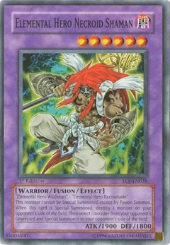 Elemental Hero Necroid Shaman 1st Edition EOJ-EN036