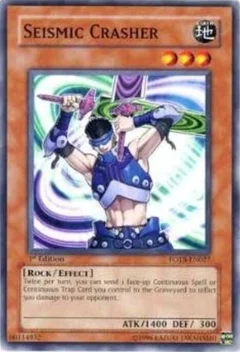 Seismic Crasher 1st Edition FOTB-EN027