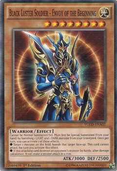 Black Luster Soldier - Envoy of the Beginning 1st Edition YGLD-ENA02