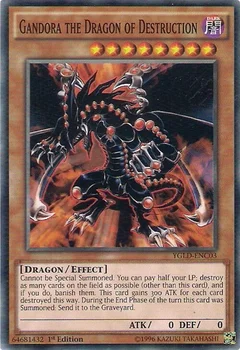 Gandora the Dragon of Destruction 1st Edition YGLD-ENC03