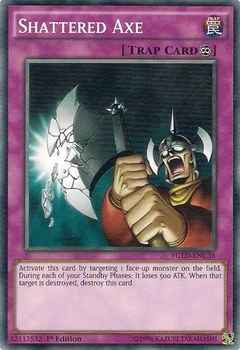 Shattered Axe 1st Edition YGLD-ENC38