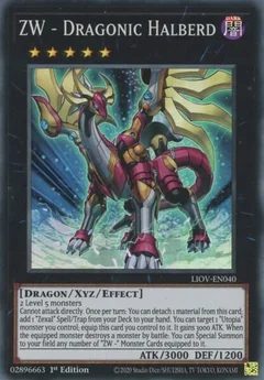 ZW - Dragonic Halberd LIOV-EN040