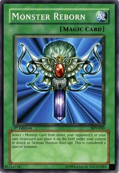 Monster Reborn 1st Edition SDY-030