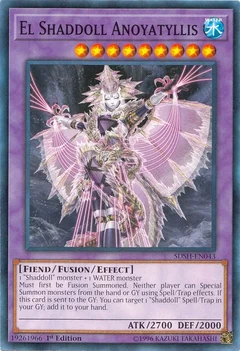 El Shaddoll Anoyatyllis 1st Edition SDSH-EN043