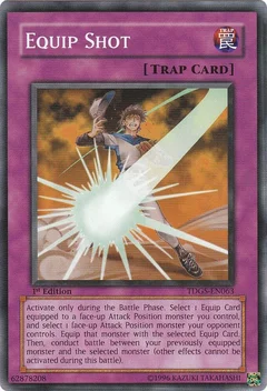 Equip Shot 1st Edition TDGS-EN063