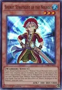 Shurit, Strategist of the Nekroz Unlimited THSF-EN010