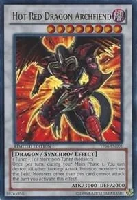 Hot Red Dragon Archfiend YF06-EN001